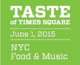 Times Square’s Annual Taste of Times Square Food Festival