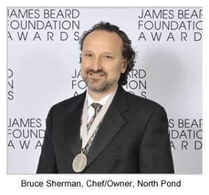 Bruce Sherman, Chef Owner, North Pond