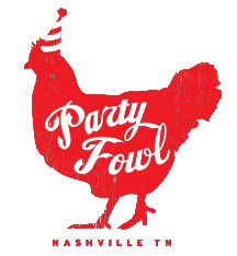 Party Fowl