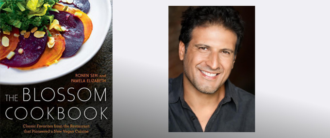 Ronen Seri, New York's Premier Vegan Restauranteur announces new Blossom Cookbook