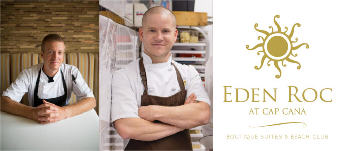 Eden Roc at Cap Cana Adds Two Distinguished Chefs