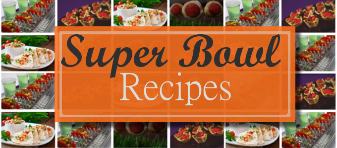 Super Bowl Entertaining Food Recipes by Andrea Correale