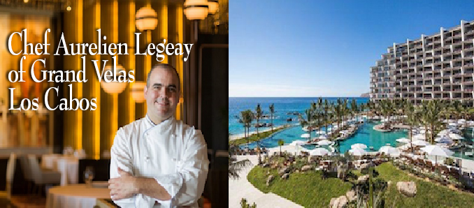 Chef Aurelien Legeay of Grand Velas Los Cabos Named Master Chef of France