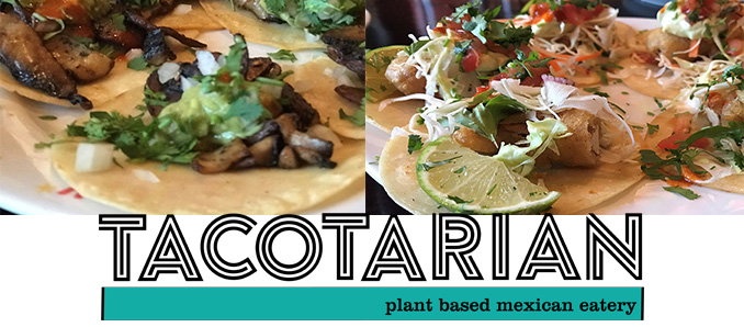 Plant-Based Cuisine Gets Spicy With Debut Of Tacotarian