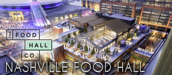 Nashville Food Hall Slated for Fifth + Broadway Announces  First Wave of Restaurant Partners