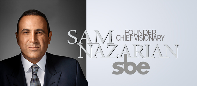 Q&A with sbe CEO Sam Nazarian