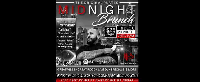 Atlanta Chef Maximizes Midnight with Special Brunch
