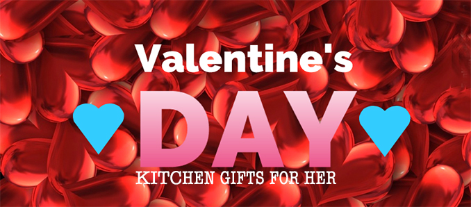 6 Valentine’s Day Gift For The Wife Who Loves To Experiment in The Kitchen