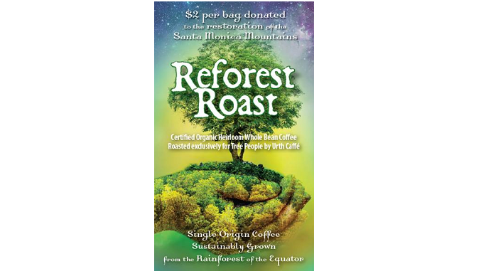 Urth Caffé, TreePeople Unite to Present Reforest Roast to Plant Trees in Santa Monica Mountains National Recreation Area