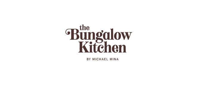 THE BUNGALOW KITCHEN BY MICHAEL MINA AND BRENT BOLTHOUSE COMING TO THE CALIFORNIA COAST