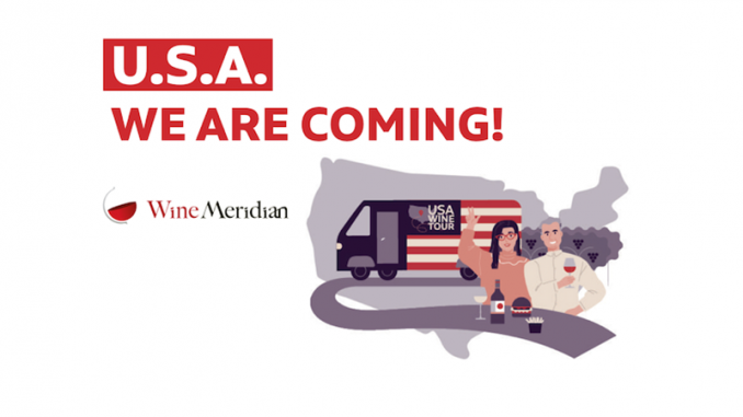 International Wine Tour 2023: Wine Meridian sets sail for the United States to explore wine tourism in the land of stars and stripes