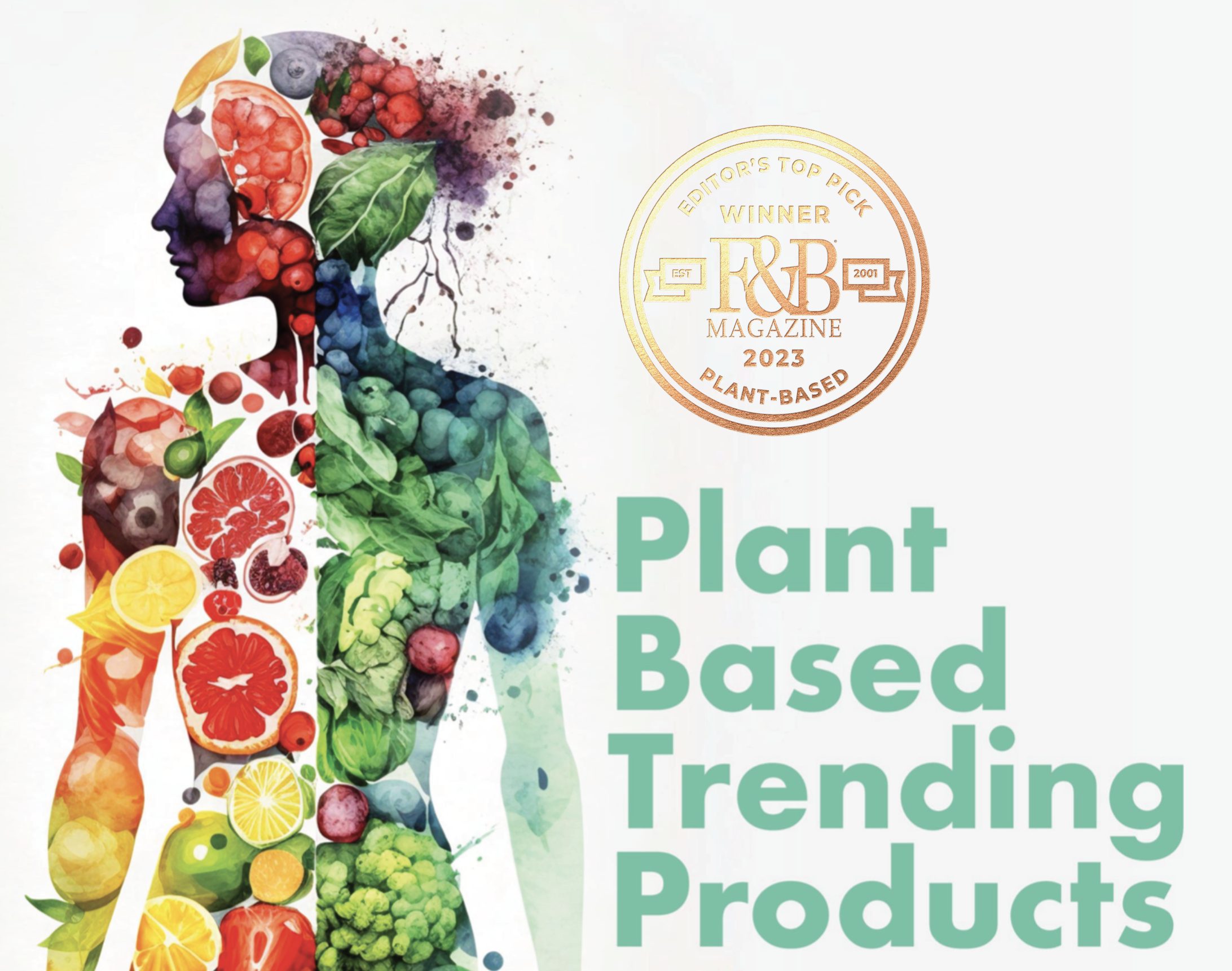 Editor's Top Pick: Plant-Based – April Issue 2023