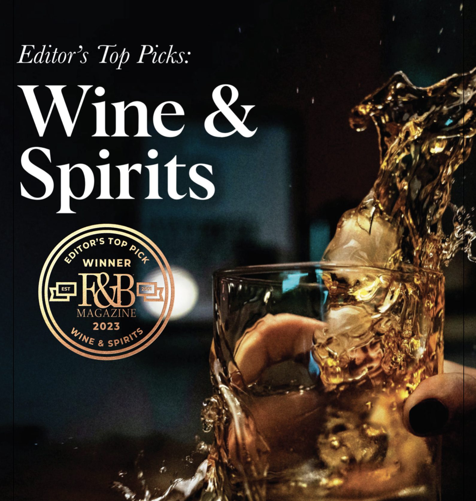 Editor's Top Pick: Wines & Spirits – May Issue 2023