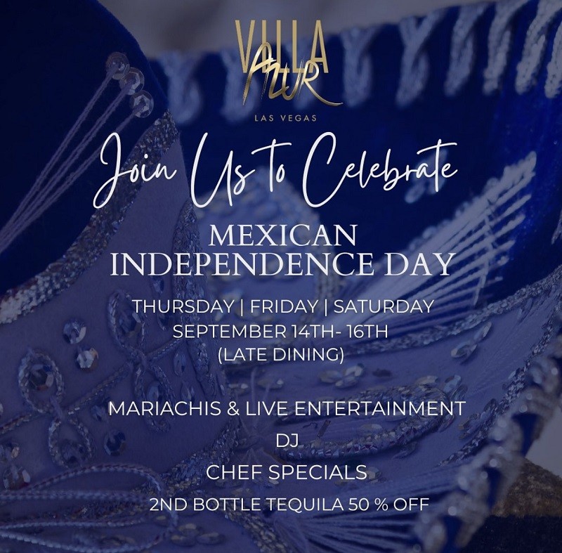 VILLA AZUR LAS VEGAS COMMEMORATES MEXICAN INDEPENDENCE DAY IN STYLE