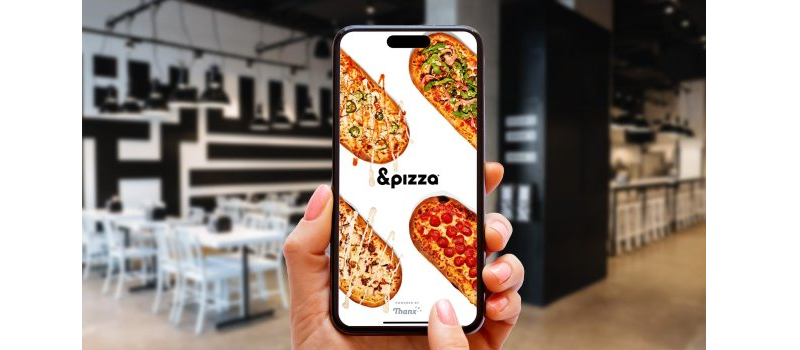 &PIZZA ANNOUNCES THE LAUNCH OF NEW LOYALTY PROGRAM  POWERED BY THANX