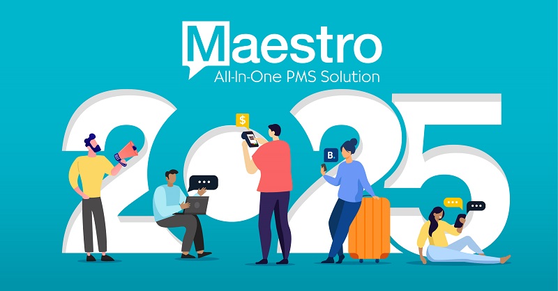 Maestro PMS All-In-One Solution Provider Unveils 2025 Tech Roadmap Featuring API Interface Expansion, Embedded Payment Processing Enhancements and More