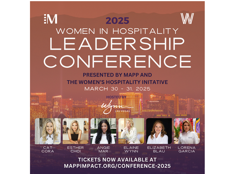 Tickets On Sale Now for the Inaugural Women in Hospitality Leadership Conference | March 30 & 31, 2025