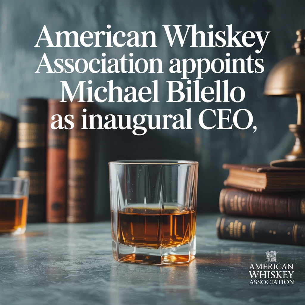 American Whiskey Association Appoints Michael Bilello as Inaugural CEO