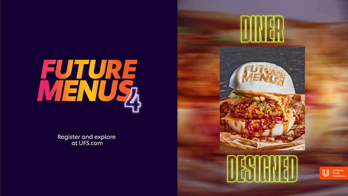 Unilever Food Solutions Redefines Foodservice Strategy with Future Menus 2026